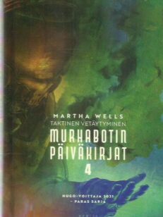Murhabotin päiväkirjat 4 - Taktinen vetäytyminen