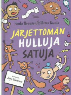 Järjettömän hulluja satuja