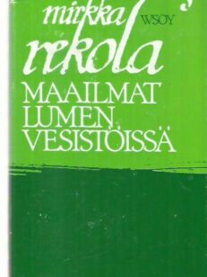 Maailmat lumen vesistössä