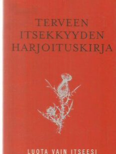 Terveen itsekkyyden harjoituskirja