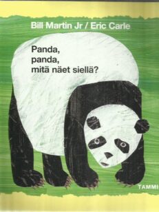 Panda, panda, mitä näet siellä?