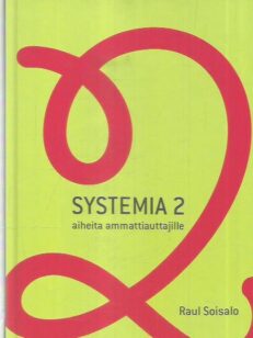 Systemia 2 - Aiheita ammattiauttajille
