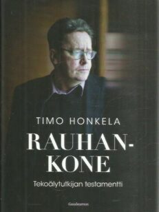 Rauhankone - Tekoälytutkijan testamentti