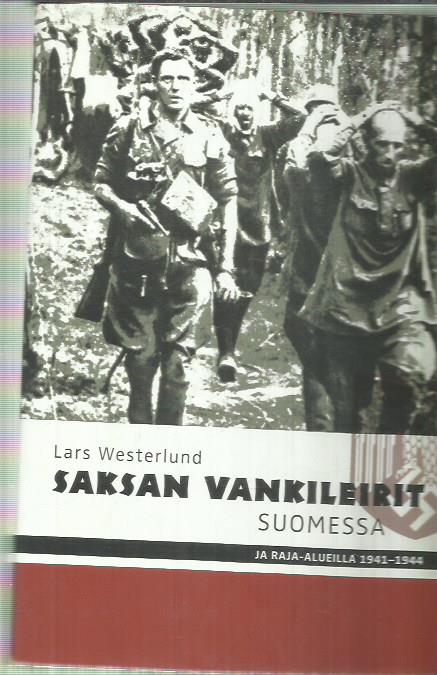 Saksan vankileirit Suomessa ja raja-alueilla 1941-1944