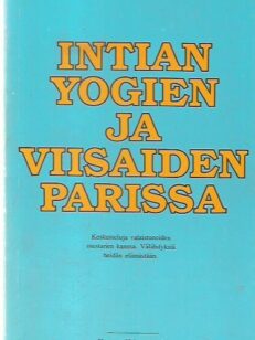 Intian yogien ja viisaiden parissa