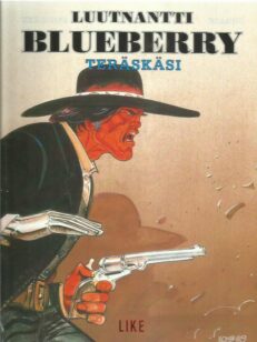 Luutnantti Bluberry 2 - Teräskäs -kirjan kansi