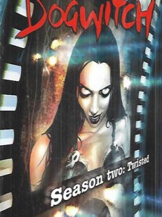 Dogtwist - Season Two : Twisted -kirjan kansi