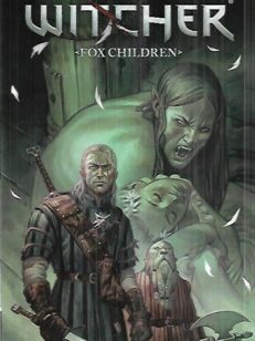 The Witcher - Volume 2 : Fox children -kirjan kansi