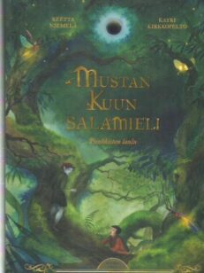 Mustan Kuun salamieli - Puuhkisten laulu -kirjan kansi