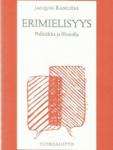 Erimielisyys : politiikka ja filosofia -kirjan kansi