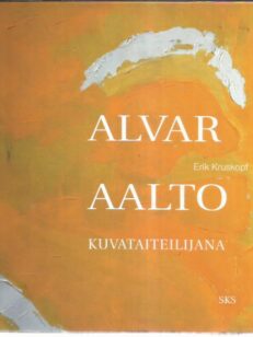 Alvar Aalto kuvataiteilijana -kirjan kansi