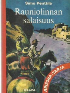 Rauniolinnan salaisuus - Punavyön seikkailuja [Arizona-sarja XVII] -kirjan kansi