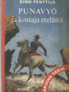 Punavyö ja kostaja etelästä - Punavyön seikkailuja [Arizona-sarja XVIII] -kirjan kansi
