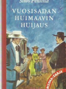 Vuosisadan huimaavin huijaus - Punavyön seikkailuja [Arizona-sarja XIII] -kirjan kansi