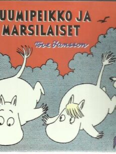 Muumipeikko ja marsilaiset -kirjan kansi
