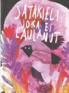 Satakieli joka ei laulanut -kirjan kansi