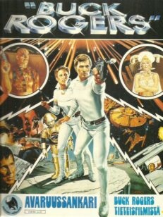 Buck Rogers - Avaruussankari Buck Rogers tieteisfilmistä -kirjan kansi