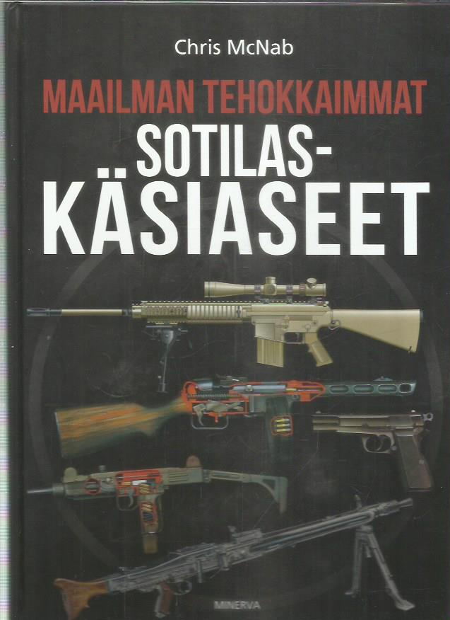 Maailman tehokkaimmat sotilaskäsiaseet -kirjan kansi