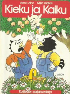 Kieku ja Kaiku : Kotilieden sarjakuvakirja -kirjan kansi