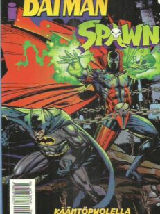 Batman & Spwn / Backlash & Spider-Man -kirjan kansi