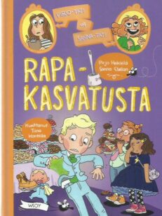 Pirjo-täti ja Sanna-täti : Rapakasvatusta -kirjan kansi