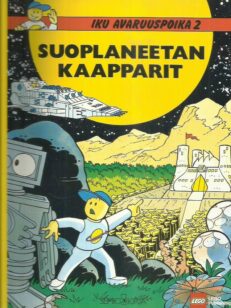 Iku avaruuspoika 2 - Suoplaneetan kaapparit [LEGO] -kirjan kansi