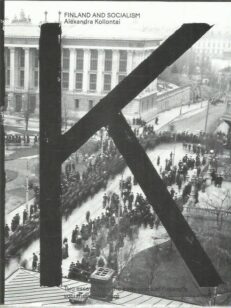 Finland and socialism : two essays from the early years of Finland's socialist movement -kirjan kansi
