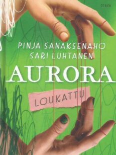 Aurora - Loukattu -kirjan kansi