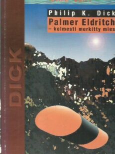 Palmer Eldritch : kolmesti merkitty mies -kirjan kansi