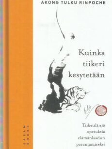 Kuinka tiikeri kesytetään -kirjan kansi