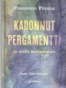 Kadonnut pergamentti ja muita kertomuksia -kirjan kansi
