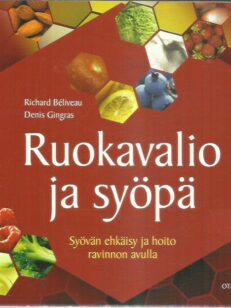 Ruokavalio ja syöpä / syövän ehkäisy ja hoito ravinnon avulla -kirjan kansi