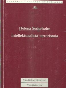 Intellektuaalista terrorismia : Kansainväliset situationistit 1957-72 -kirjan kansi