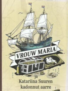 Vrouw Maria ja Katariina Suuren kadonnut aarre -kirjan kansi