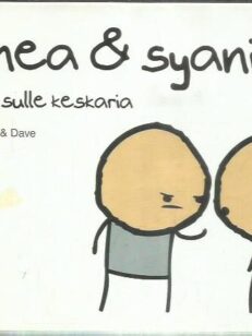 Onnea & syanidia : [näytän sulle keskaria] -kirjan kansi