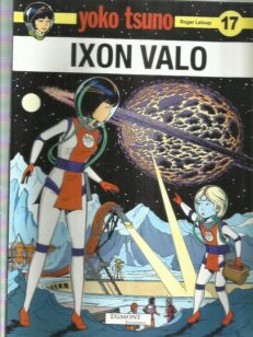 Yoko Tsuno 17 - Ixon valo -kirjan kansi