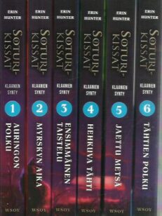 Soturikissat - Klaanien synty 1-6 (koko sarja) Auringon polku, Myrskyn aika, Ensimmäinen taistelu, Hehkuva tähti, Jaettu metsä, Tähtien polku -kirjan kansi