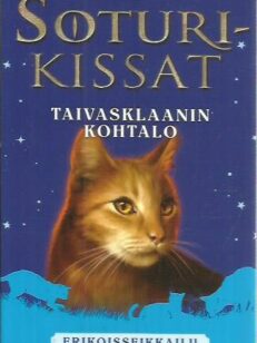 Soturikissat - Erikoisseikkailu - Taivasklaanin kohtalo -kirjan kansi