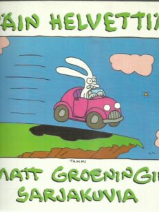 Päin helvettiä - Matt Groeningin sarjakuvia -kirjan kansi