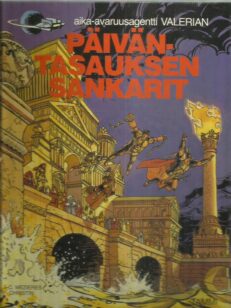 Päiväntasauksen sankarit - Aika-avaruusagentti Valerian -kirjan kansi