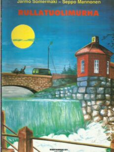 Rullatuolimurha / klassinen rikoskomedia -kirjan kansi