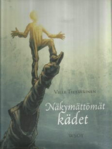 Näkymättömät kädet -kirjan kansi