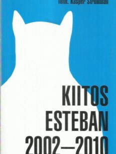 Kiitos Esteban : 2002-2010 -kirjan kansi