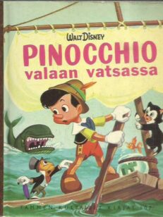 Pinocchio valaan vatsassa (Tammen kultaiset kirjat 107) -kirjan kansi