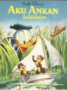 Aku Ankan leikkilaiva (Tammen hopeiset kirjat 13) -kirjan kansi