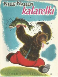 Nille Nallen kalaretki (Tammen hopeiset kirjat 11) -kirjan kansi