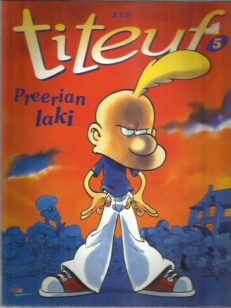 Titeuf 5 - Preerian laki -kirjan kansi