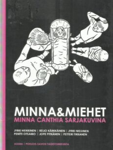 Minna & miehet : Minna Canthia sarjakuvina -kirjan kansi