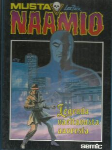 Mustanaamio : Legenda vaeltavasta aaveesta -kirjan kansi