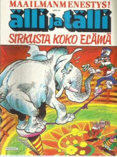Älli ja Tälli 23 - Sirkusta koko elämä -kirjan kansi